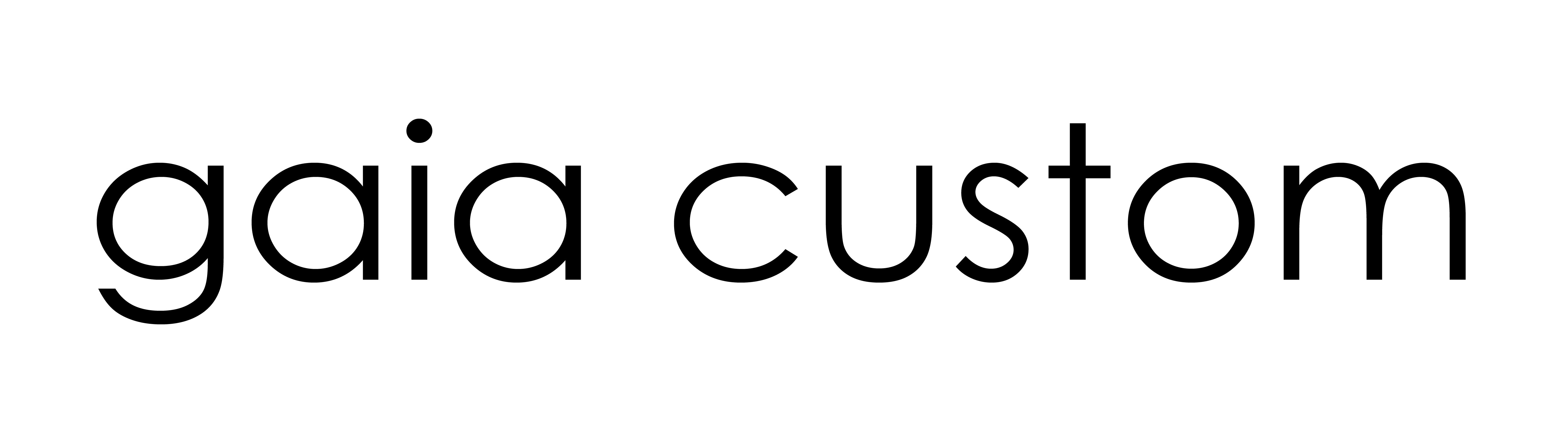 GAIA CUSTOM
